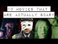 Top 10 movies that actually scared me