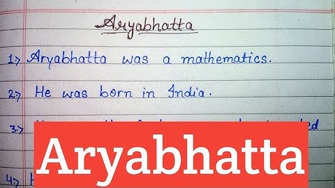 10 Lines Essay on Aryabhatta //English Essay on Aryabhatta