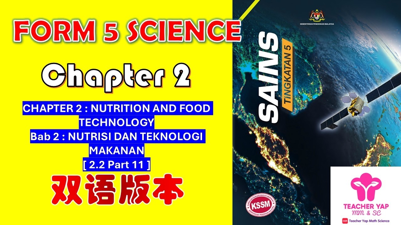 Form 5 Science Chapter 1 | NUTRITION AND FOOD TECHNOLOGY 中文讲解 | KSSM ...