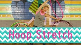 Cool Down - Hula Hoop Stretch with Deanne Love