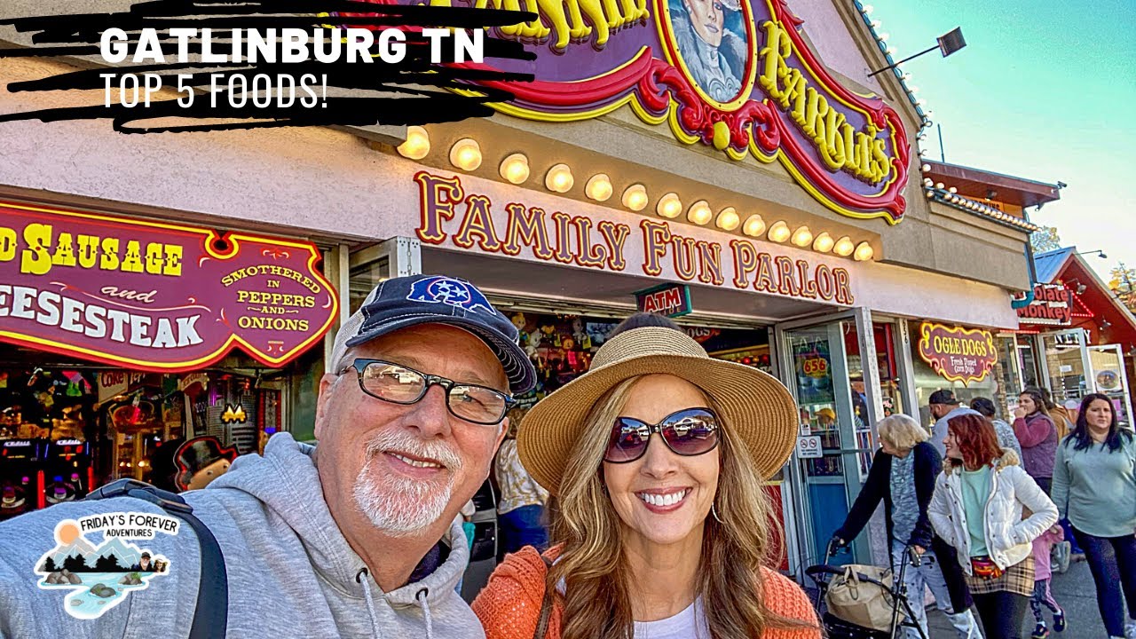 GATLINBURG FOODIES: OUR TOP 5 FAVORITE FOODS IN GATLINBURG TN!