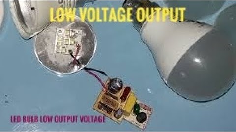 Led Bulb Low Voltage Output Repair