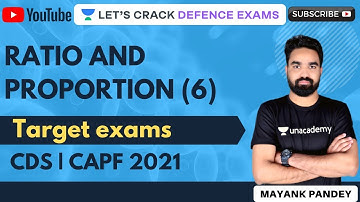 Ratio & Proportion (Part-6) | Target CAPF/CDS(II) 2021 | Mathematics | Mayank Sir