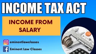 Details Salary | Basic concepts of income tax | taxation law | income tax act, 1961| section 17 Update