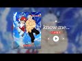 “太好听了吧!!鸡皮疙瘩起来了!!!”《know me...》