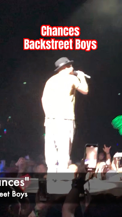 CHANCES - BACKSTREET BOYS DNA World Tour in Macau