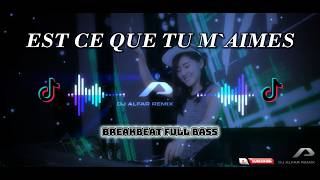 Download lagu BREAKBEAT EST CE QUE TU MAIMES | DJ BREAKBEAT TERBARU VIRAL TIKTOK #breakbeat #djbreakbeat