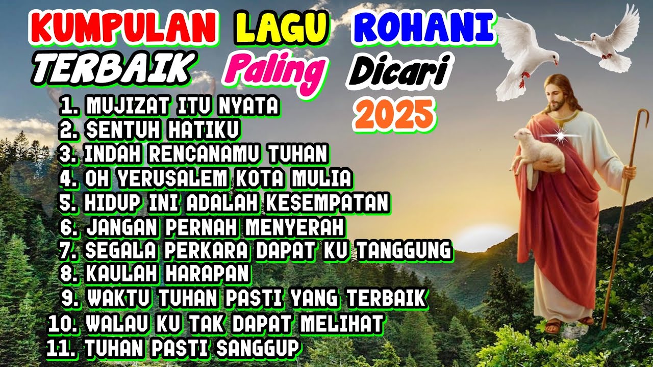 KUMPULAN LAGU ROHANI TERBAIK PALING DICARI TAHUN 2025