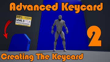 Creating The Keycard Blueprint | Advanced Keycard System In Unreal Engine 4 Part 2