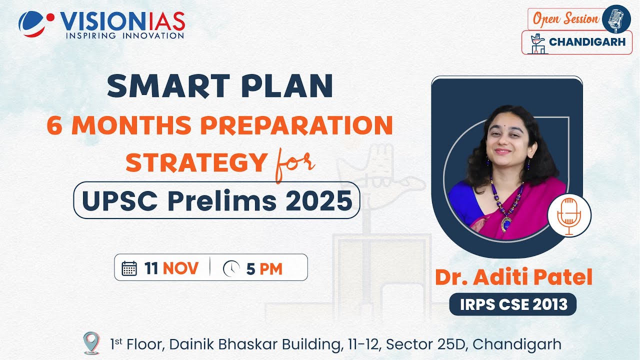Chandigarh Open Session | Smart Plan: 6 Months Strategy for UPSC ...