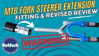 Ali-express Steerer Tube Extension Fitting & Review - REVISED - Retfurb Retro Refurb