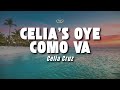 Celia Cruz - Celia's Oye Como Va (Oye Como Va) (Letra/Lyrics)