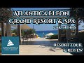 Atlantica Eleon | Full Resort Tour and Review | Grand Resort and Spa | Zakynthos | Zante | Tui