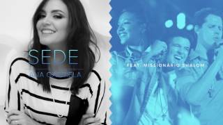 Sede - Ana Gabriela Feat. Missionário Shalom