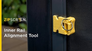 Zipscreen Inner Rail Alignment Tool