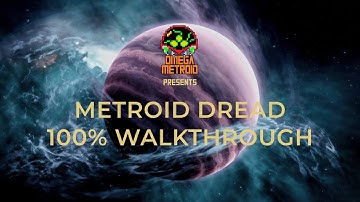 Metroid Dread – 100% Walkthrough