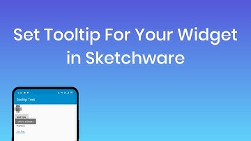 How to set a tooltip for any widget - Sketchware
