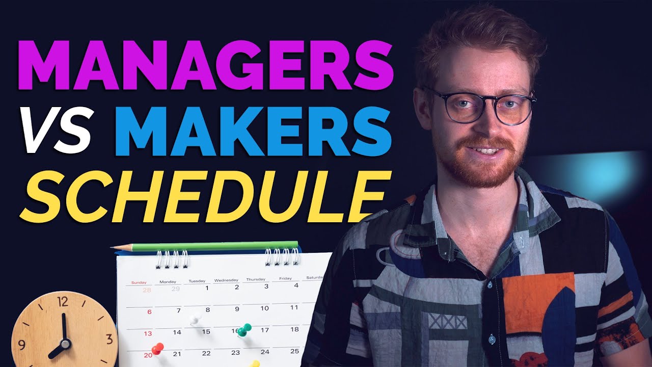 Maker'S Vs Manager'S Schedule - Productivity As A Builder And Founder - Paul Graham