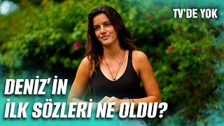 Denizin Elendikten Sonra İlk Sözleri Survivor 2026