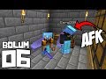 Kadimcraft 1 | AFK İKEN ŞAKALADIM! | Bölüm 6