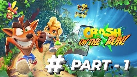 CRASH BANDICOOT:- ON THE RUN :- FULL GAMEPLAY Walkthrough Part -1