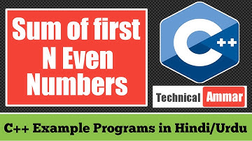 C++ Program to Calculate Sum of First N Even Numbers | C++ Example Programs #21