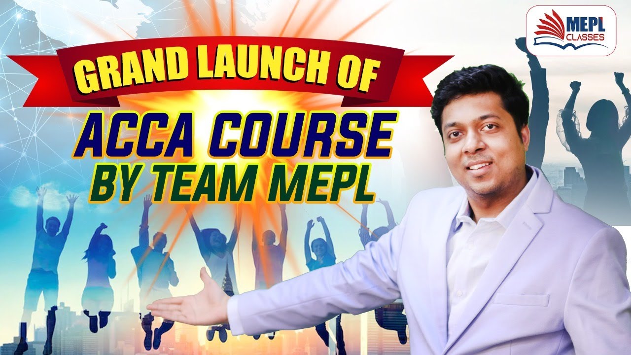 📣 Grand Launch Of ACCA Course By Team MEPL - Don't Miss | Mohit Agarwal ...
