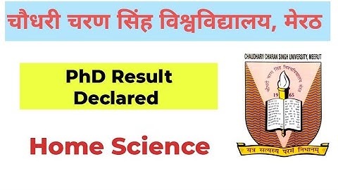 Home Science Result II Chaudhary Charan Singh University, Meerut II CCSU PhD Result Declared II PhD