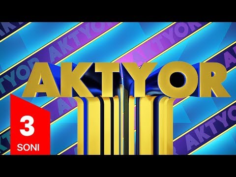 Aktyor-2 | 3-son (17.03.2019)