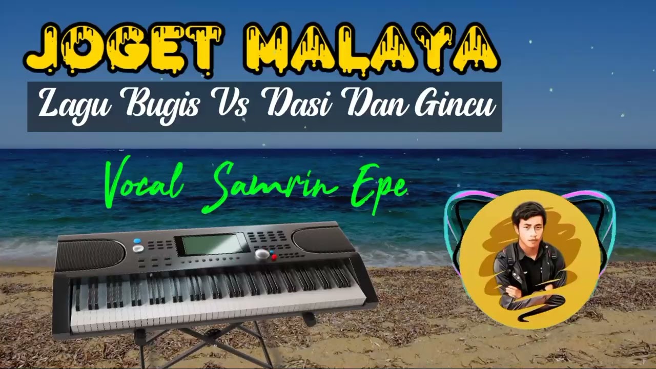 Malaya Bugis Vs Dasi Dan Gincu Versi Elektone _Voc. Samrin Epe!!