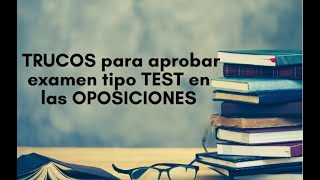 TRUCOS para aprobar examen tipo TEST en las OPOSICIONES