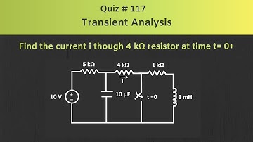 Transient Analysis Solved Problem | Quiz # 117