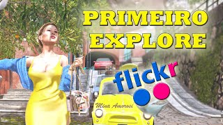 Primeiro Explore no Flickr - Como consegui ficar entre as melhores do mundo - Metaverso Second Life