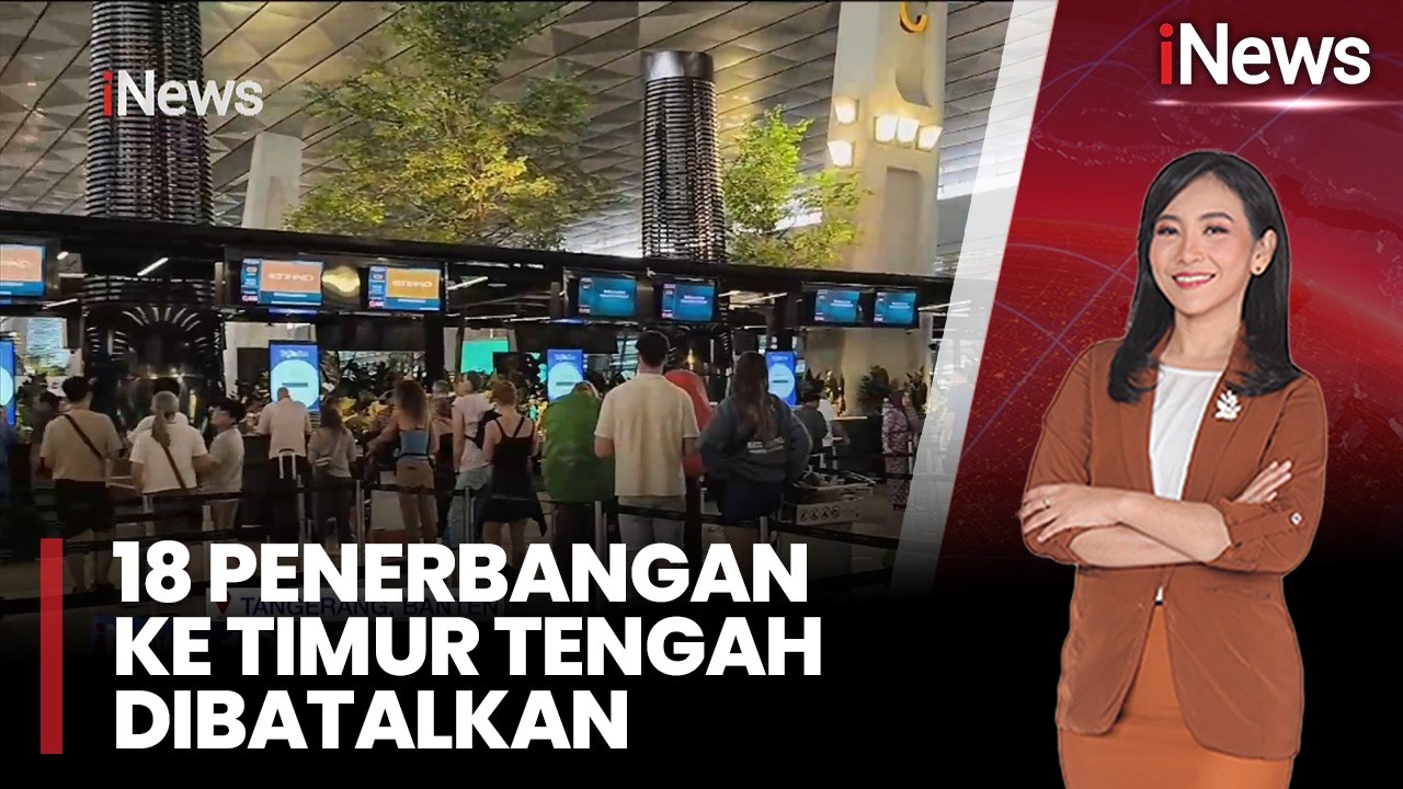 18 Penerbangan ke Timur Tengah Dibatalkan Imbas Konflik | iNews Terkini (01/03)