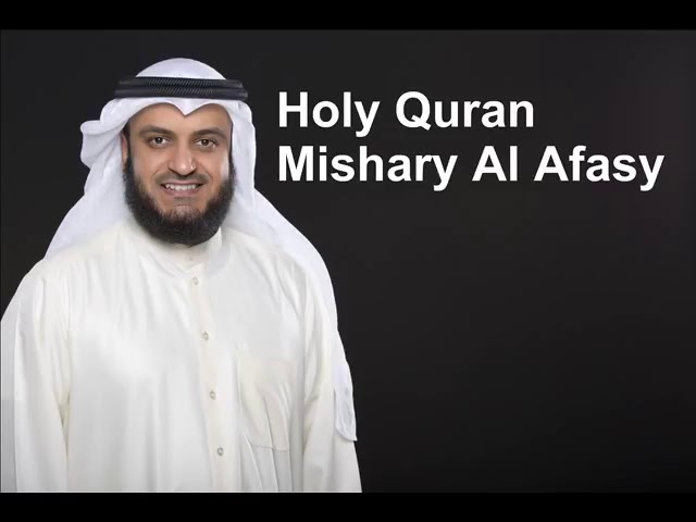 The Complete Holy Quran By Sheikh Mishary Al Afasy - 1/3 class=