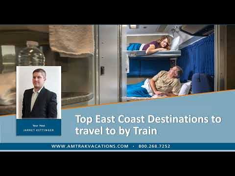 Top East Coast Destinations to travel to by Train