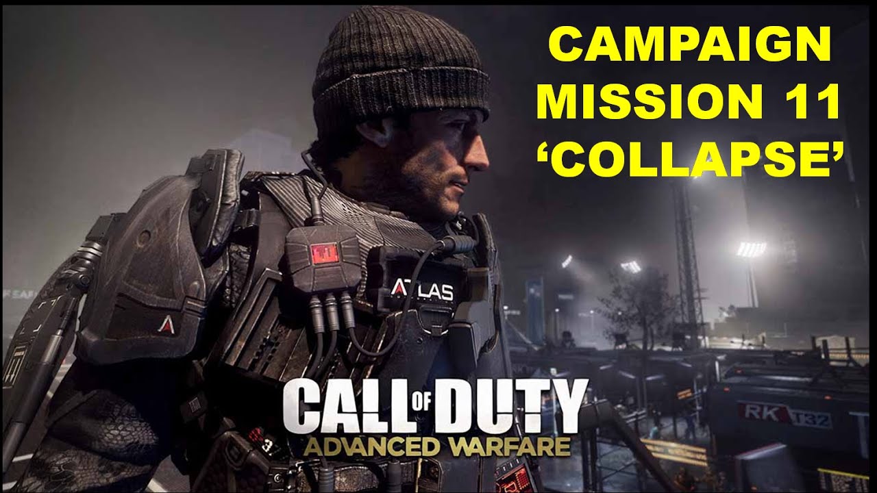 Call Of Duty ADVANCED WARFARE Campaign Walkthrough Mission 11 COLLAPSE YouTube call-of-duty-advanced-warfare-campaign-walkthrough-mission-11-collapse-youtube