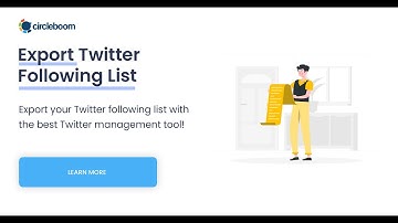 How to Export Twitter Following List #exporttwitterfollowinglist