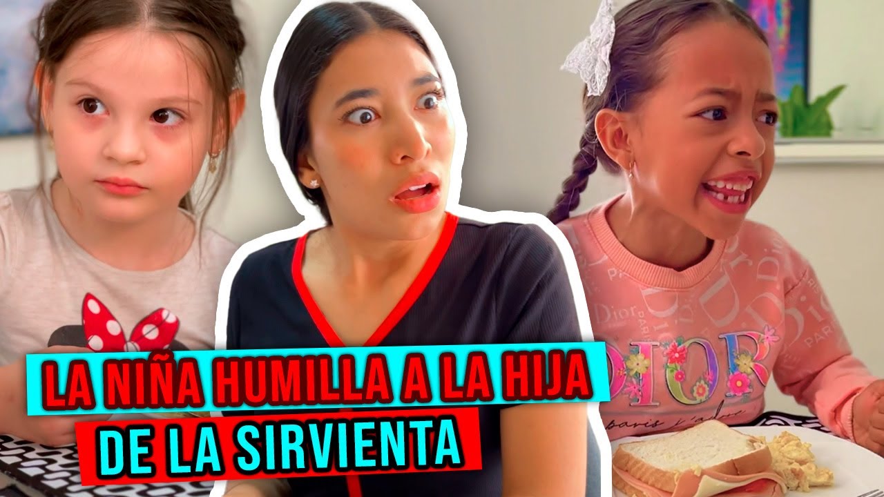 La NIÑA humilla a la HIJA de la SIRVIENTA y le ENSEÑAN una LECCIÓN..