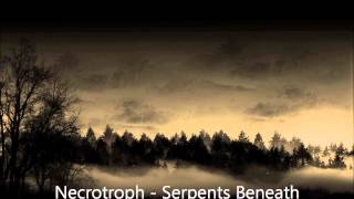 Necrotroph - Serpents Beneath