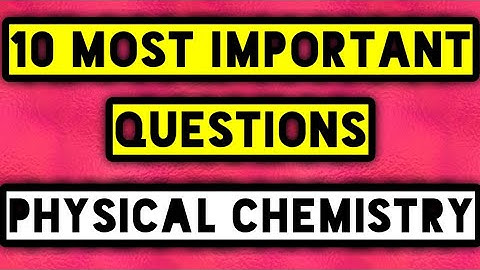 10 most important questions from Physical Chemistry|ANS KEY IN DESCRIPTION BOX|PGTRB and TRB polytec