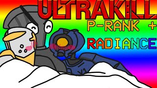 I Beat Ultrakill's Hardest Challenge! (Ultrakill All P-Ranks Radiance 1)