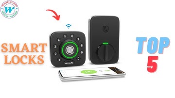 Secure Your Home with the Top 5 Best Smart Locks of 2023