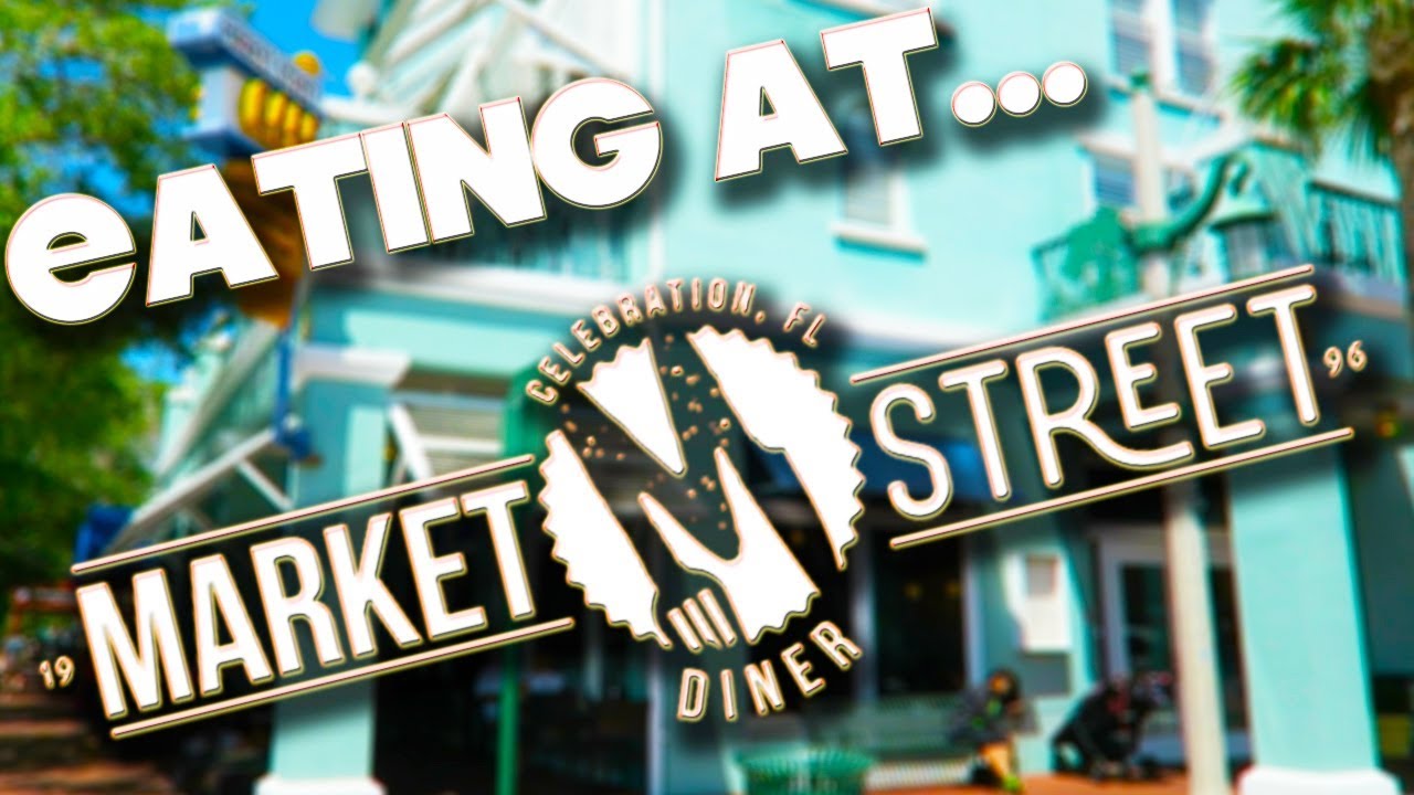 EATING AT - MARKET STREET CAFE - CELEBRATION - ORLANDO