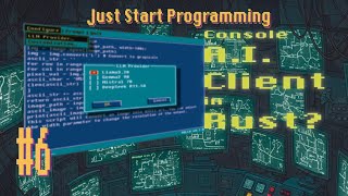 Console AI Chat Client in Rust Programming Language + Ratatui #6