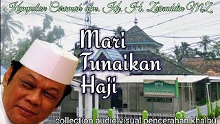 Zinuddin MZ. Mari tunaikan haji