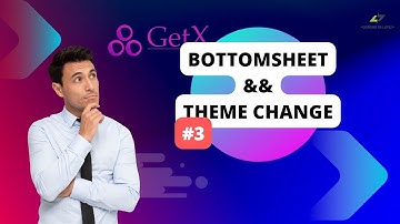 #3 || Flutter GetX Tutorial || GetX Bottom Sheet and Change Theme