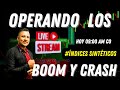 OPERANDO Boom y Crash en Directo #trading #índicessintéticos #directo #live #boom #crash