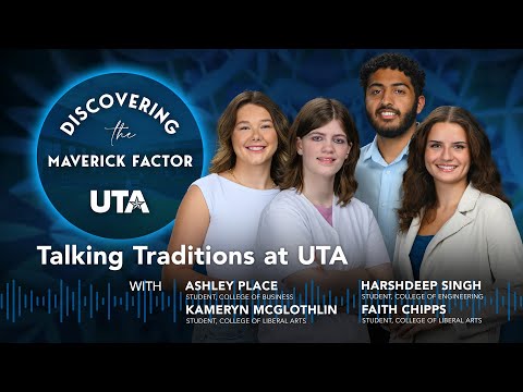Talking Traditions at UTA | Discovering the Maverick Factor | Episode 12 - video from UT Arlington