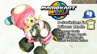 Mario Kart World: Zanys Playthrough - Mirror Mode P-Switches Part 8 @ZanyWitch7
